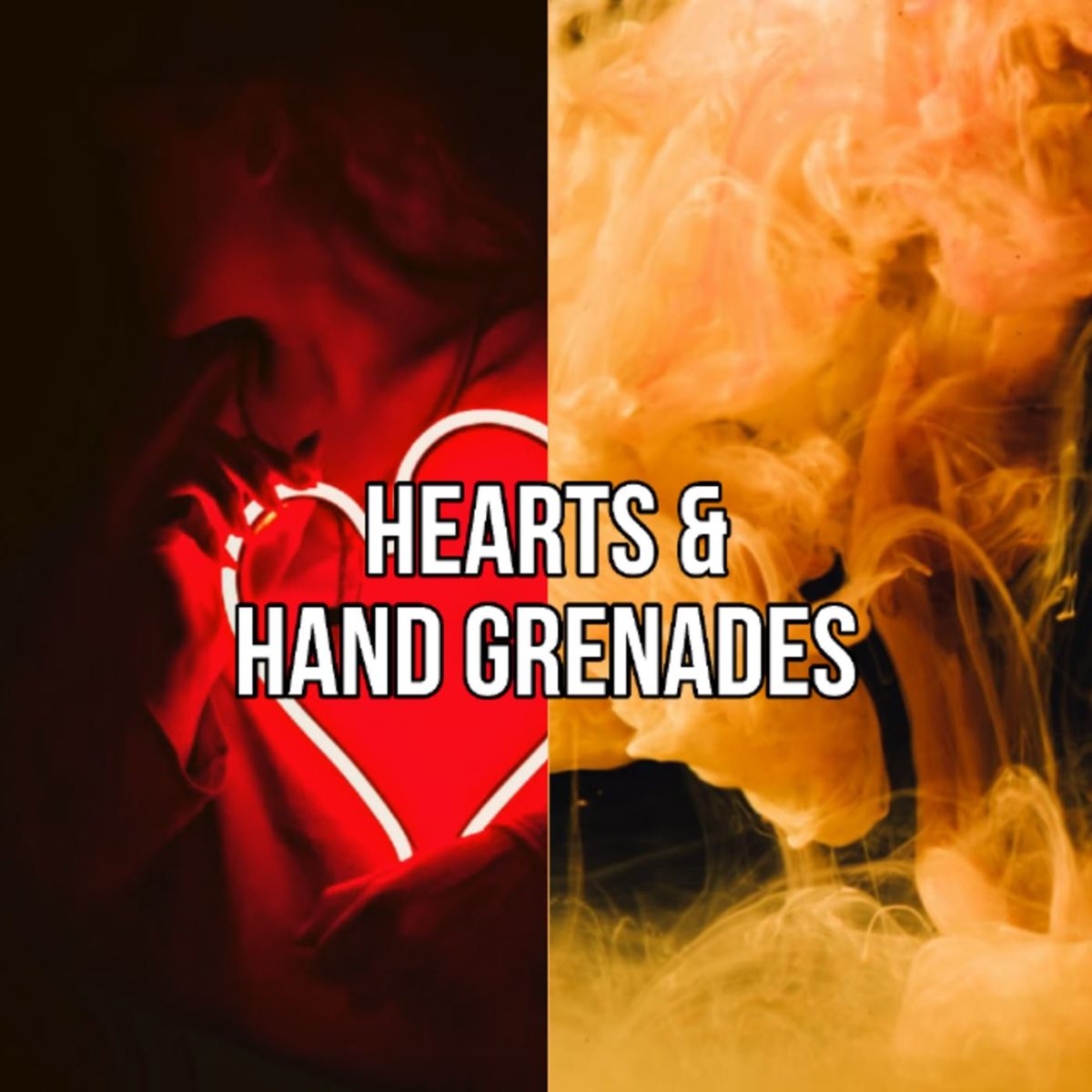 hearts and hand grenades